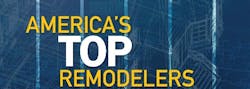 Submit Your 'America's Top Remodelers' Application Today Submit Your 'America's Top Remodelers' Application Today