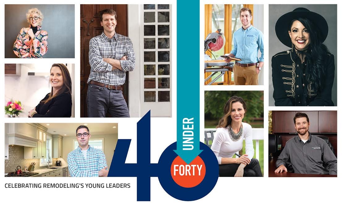 forty under 40 professional remodeler