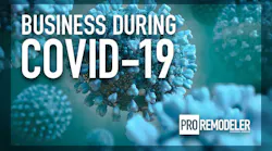 business with covid-19 is dangerous for remodelers