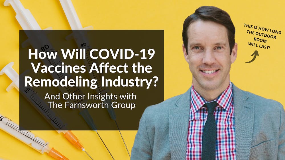 The Farnsworth Group gives insights into the remodeling industry