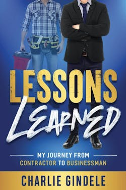 Lessons Learned: My Journey from Contractor to Businessman Lessons Learned: My Journey from Contractor to Businessman