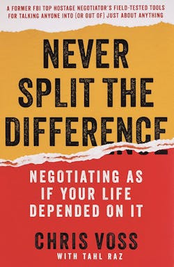 Never Split The Difference Never Split The Difference