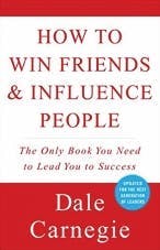 How to Win Friends & Influence People How to Win Friends & Influence People